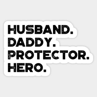 Husband Daddy Protector Hero Funny Father's Day Sticker